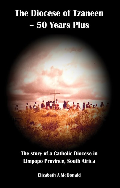 Tzaneen_cover_smal.jpg The Diocese of Tzaneen - 50 Years Plus